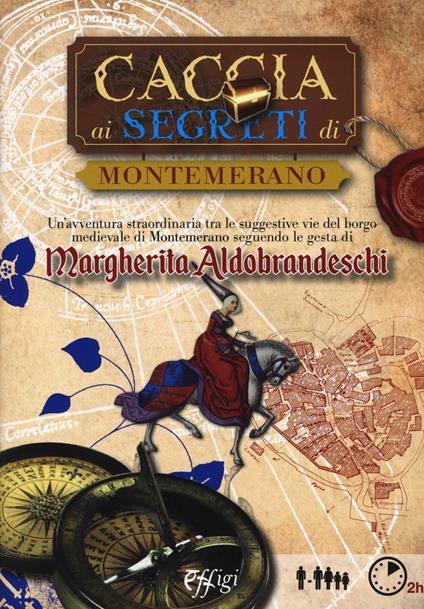 Caccia ai segreti di Montemerano. Con Carta geografica ripiegata - Cristiano Bernacchi - copertina