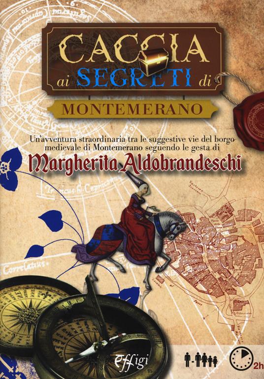 Caccia ai segreti di Montemerano. Con Carta geografica ripiegata - Cristiano Bernacchi - copertina