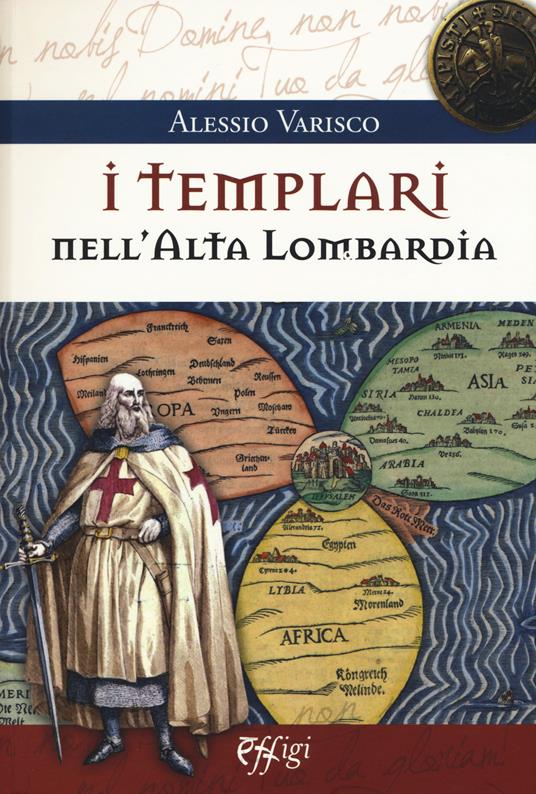 I Templari nell'alta Lombardia - Alessio Varisco - copertina