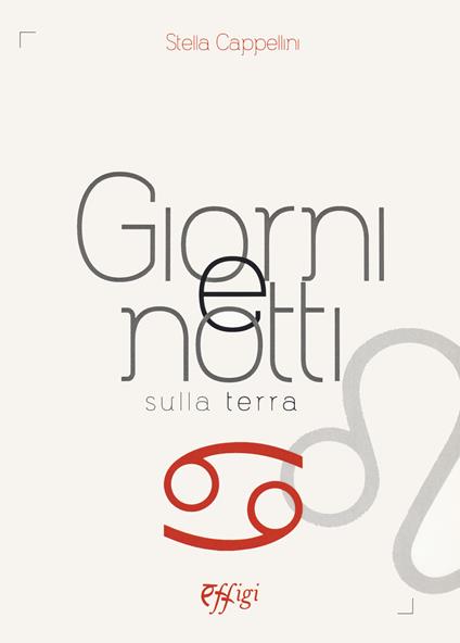 Giorni e notti sulla terra - Stella Cappellini - copertina