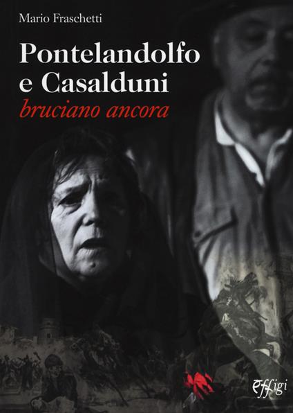 Pontelandolfo e Casalduni bruciano ancora - Mario Fraschetti - copertina