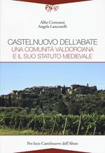 Castelnuovo dell'Abate. Una comunità valdorciana e il suo statuto medievale