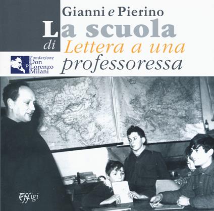 Gianni e Pierino. La scuola di «Lettera a una professoressa». Ediz. illustrata - copertina
