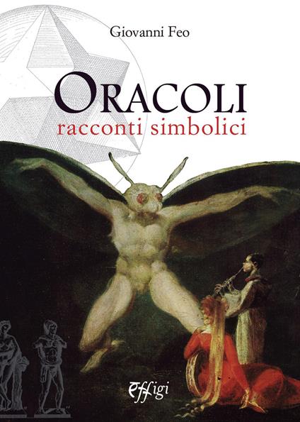 Oracoli. Racconti simbolici - Giovanni Feo - copertina