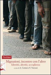 Migrazioni, incontro con l'altro. Identità, alterità, accoglienza - copertina