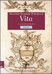 La travagliosa e miserabil vita di Niccolò de' Veronesi Pesciolini de' Conti de Strido - copertina