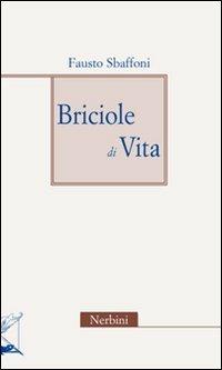 Briciole di vita - Fausto Sbaffoni - copertina