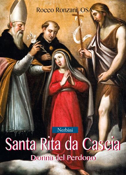 Santa Rita da Cascia. Donna del perdono - Rocco Ronzani - copertina