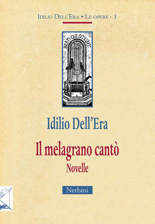 Il melagrano cantò - Idilio Dell'Era - copertina