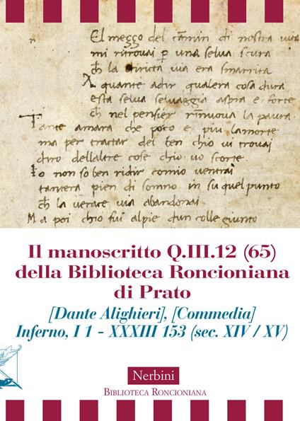 Il manoscritto Q.III.12 (65) della Biblioteca Roncioniana di Prato (Dante Alighieri), (Commedia) Inferno, I 1 - XXXIII 153 (sec. XIV / XV) - copertina