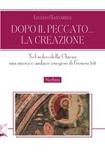 Dopo il peccato… la creazione