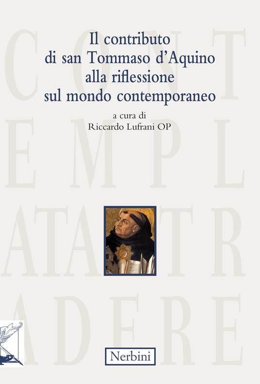 Il contributo di san Tommaso d'Aquino alla riflessione sul mondo contemporaneo - copertina