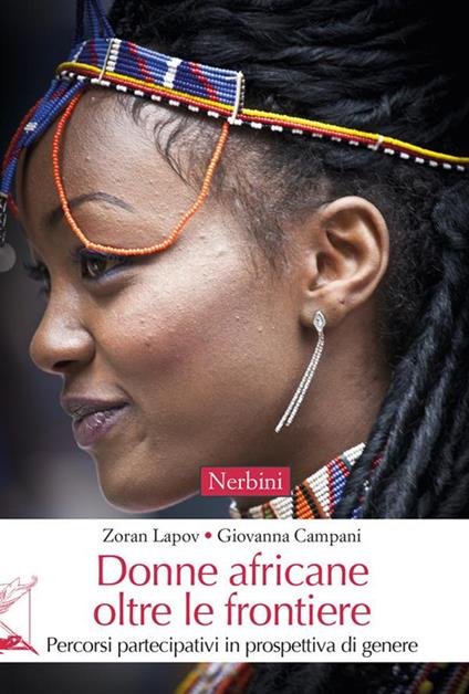 Donne africane oltre le frontiere. Percorsi partecipativi in prospettiva di genere - Giovanna Campani,Zoran Lapov - ebook