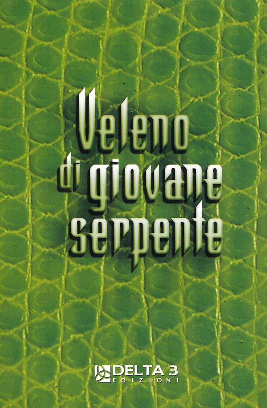 Veleno di giovane serpente - Marino Virgilio Sanno - copertina