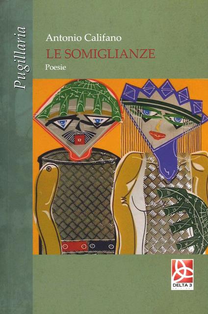 Le somiglianze - Antonio Califano - copertina