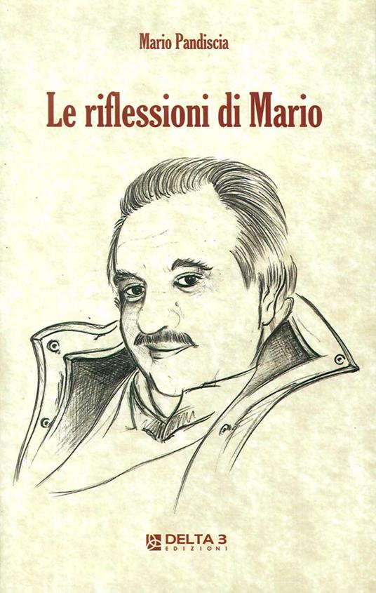 Le riflessioni di Mario - Mario Pandiscia - copertina