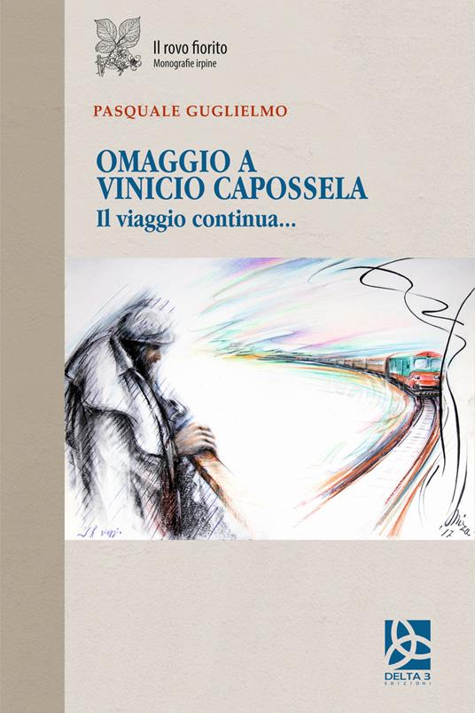 Omaggio a Vinicio Capossela. Il viaggio continua... - Pasquale Guglielmo - copertina