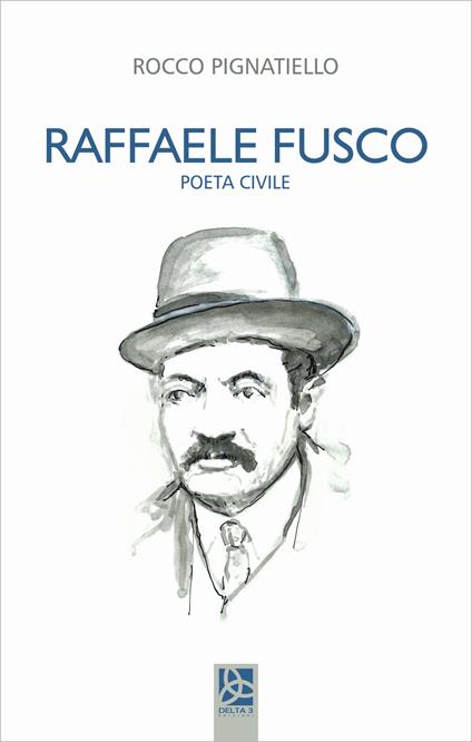 Raffaele Fusco. Poeta civile - Rocco Pignatiello - copertina