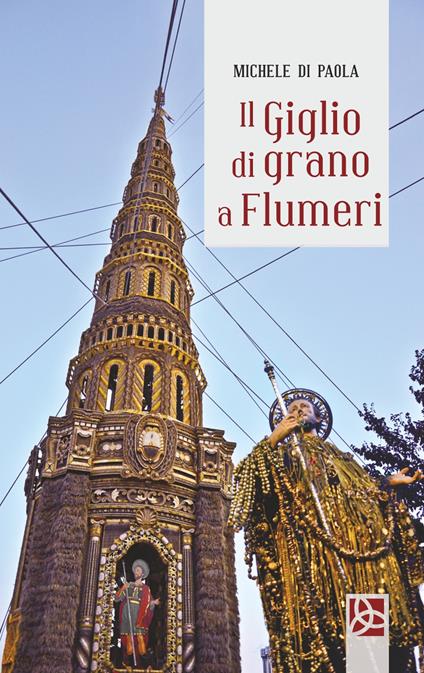 Il giglio di grano a Flumeri - Michele Di Paola - copertina