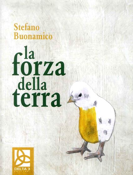 La forza della vita - Stefano Buonamico - copertina