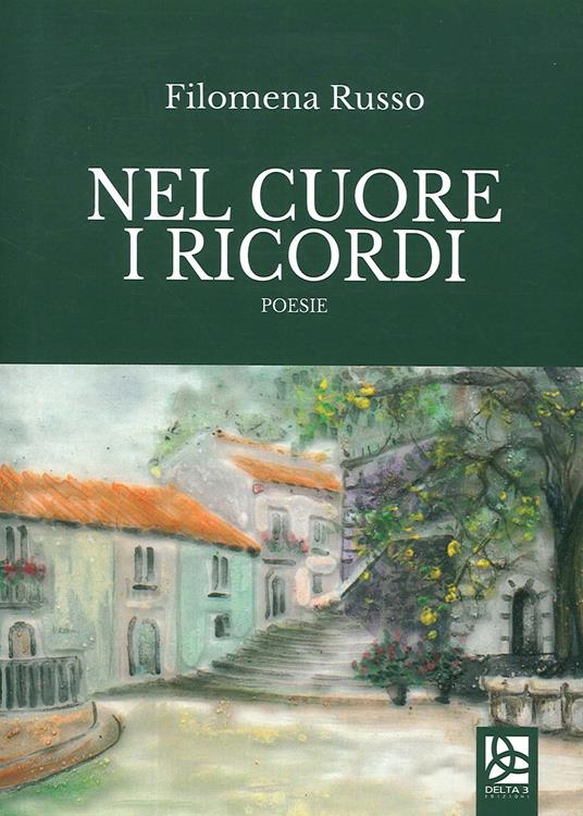 Nel cuore i ricordi - Filomena Russo - copertina