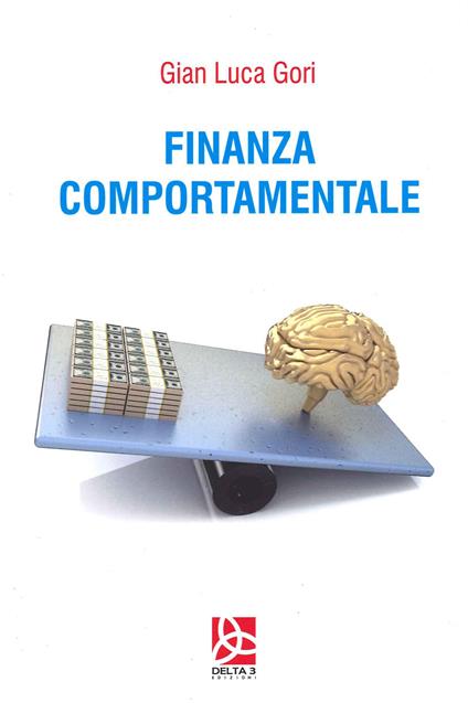 Finanza comportamentale - Gian Luca Gori - copertina