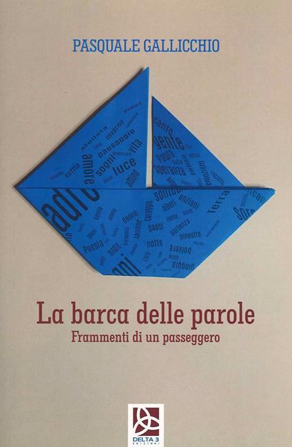 La barca delle parole. Frammenti di un passeggero - Pasquale Gallicchio - copertina