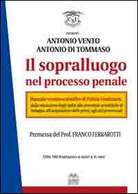 Il sopralluogo nel processo penale. Ediz. multilingue - Antonio Vento,Antonio Di Tommaso - copertina