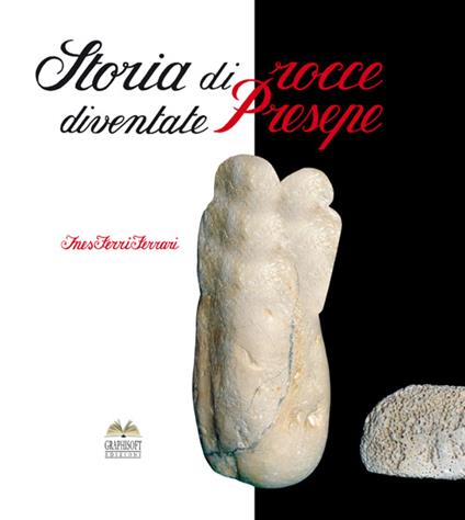 Storia di rocce diventate presepe - Ines Ferri - copertina