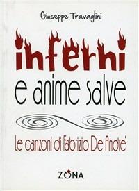 Inferni e anime salve. Le canzoni di Fabrizio De André - Giuseppe Travaglini - copertina