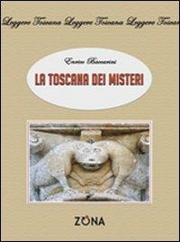 La Toscana dei misteri - Enrico Baccarini - copertina