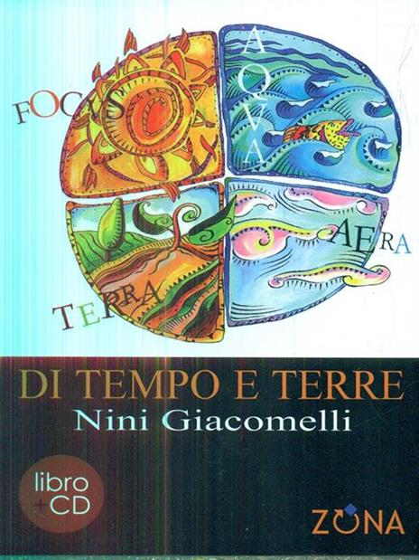 Di tempo e terre. Con CD Audio - Nini Giacomelli - 2