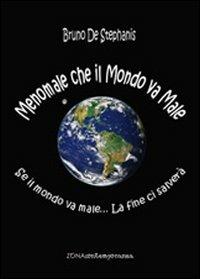 Menomale che il mondo va male - Bruno De Stephanis - copertina