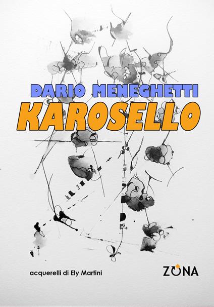 Karosello - Dario Meneghetti - copertina