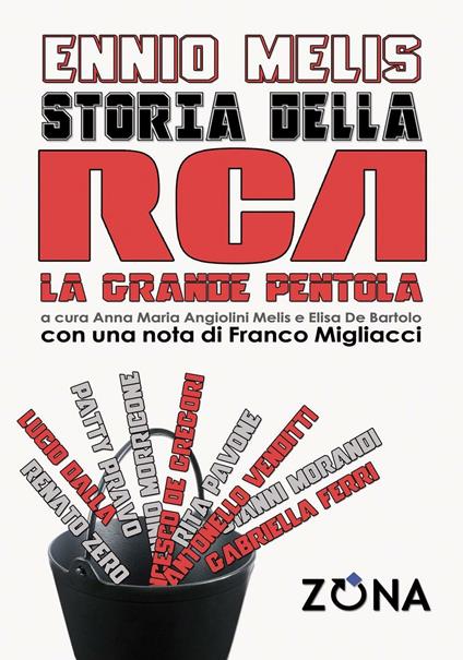 Storia della RCA. La grande pentola - Ennio Melis - copertina