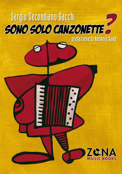 Sono solo canzonette? - Sergio Secondiano Sacchi - copertina