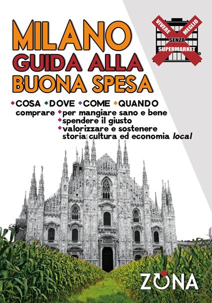 Milano. Guida alla buona spesa - copertina