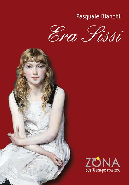 Era Sissi - Pasquale Bianchi - copertina