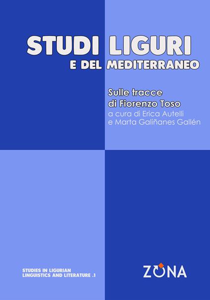 Studi liguri e del Mediterraneo. Sulle tracce di Fiorenzo Toso - copertina