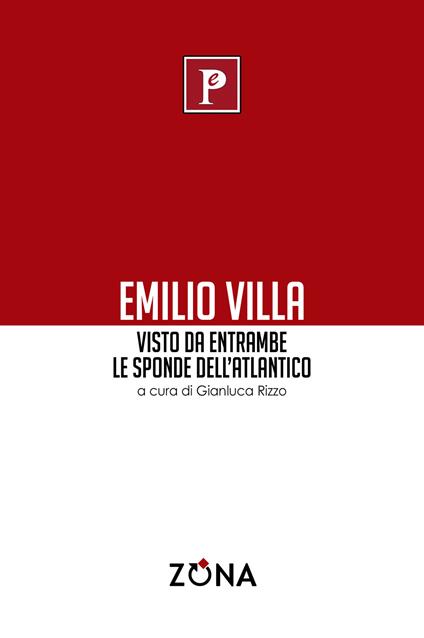 Emilio Villa visto da entrambe le sponde dell'Atlantico - copertina