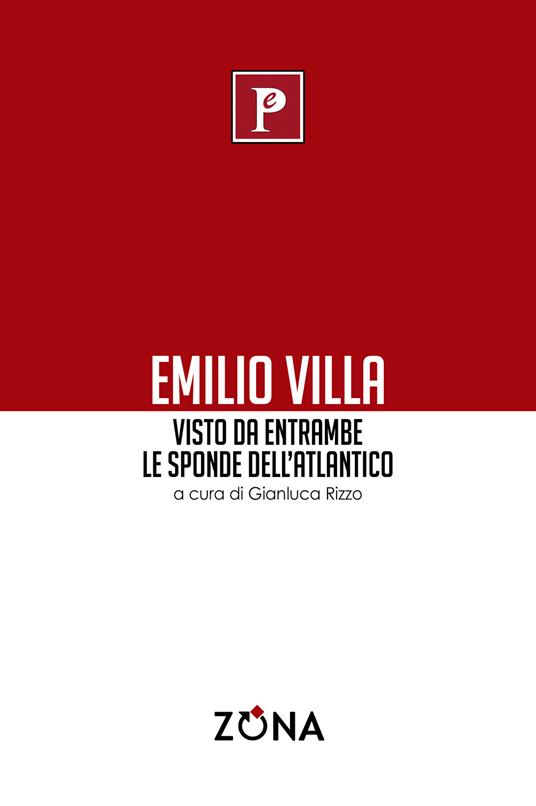 Emilio Villa visto da entrambe le sponde dell'Atlantico - copertina