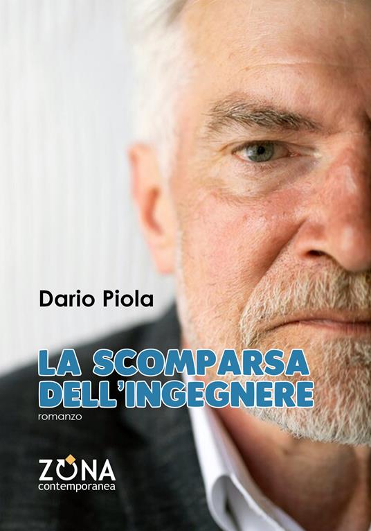 La scomparsa dell'ingegnere - Dario Piola - copertina