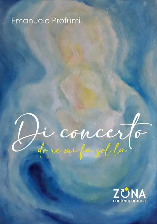 Di concerto. Do re mi fa sol la - Emanuele Profumi - copertina