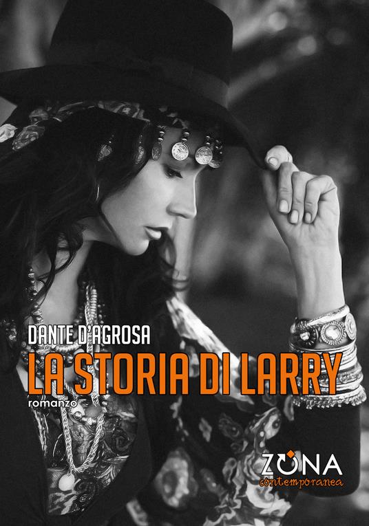 La storia di Larry - Dante D'Agrosa - ebook