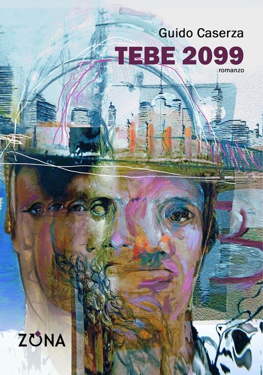 Tebe 2099 - Guido Caserza - copertina