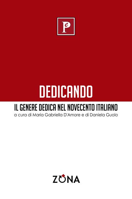 Dedicando. Il genere dedica nel Novecento italiano - copertina