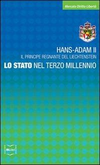 Lo Stato nel terzo millennio - Hans-Adam del Liechtenstein - copertina