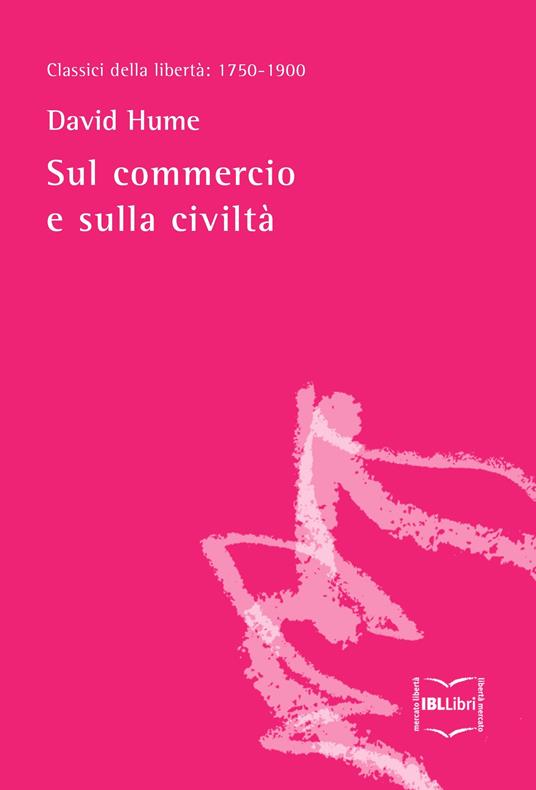Sul commercio e sulla civiltà - David Hume - ebook