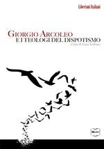 Giorgio Arcoleo e i teologi del dispotismo