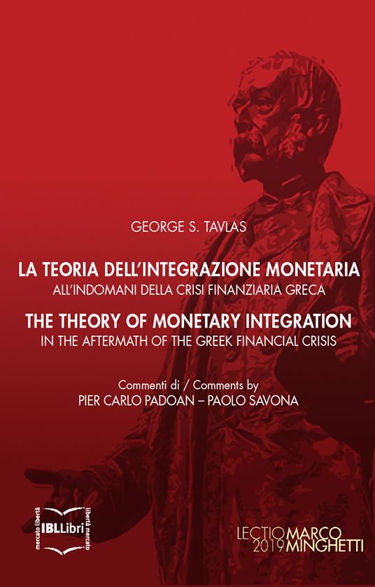 La teoria dell'integrazione monetaria-The theory of monetary integration - George Tavlas - ebook